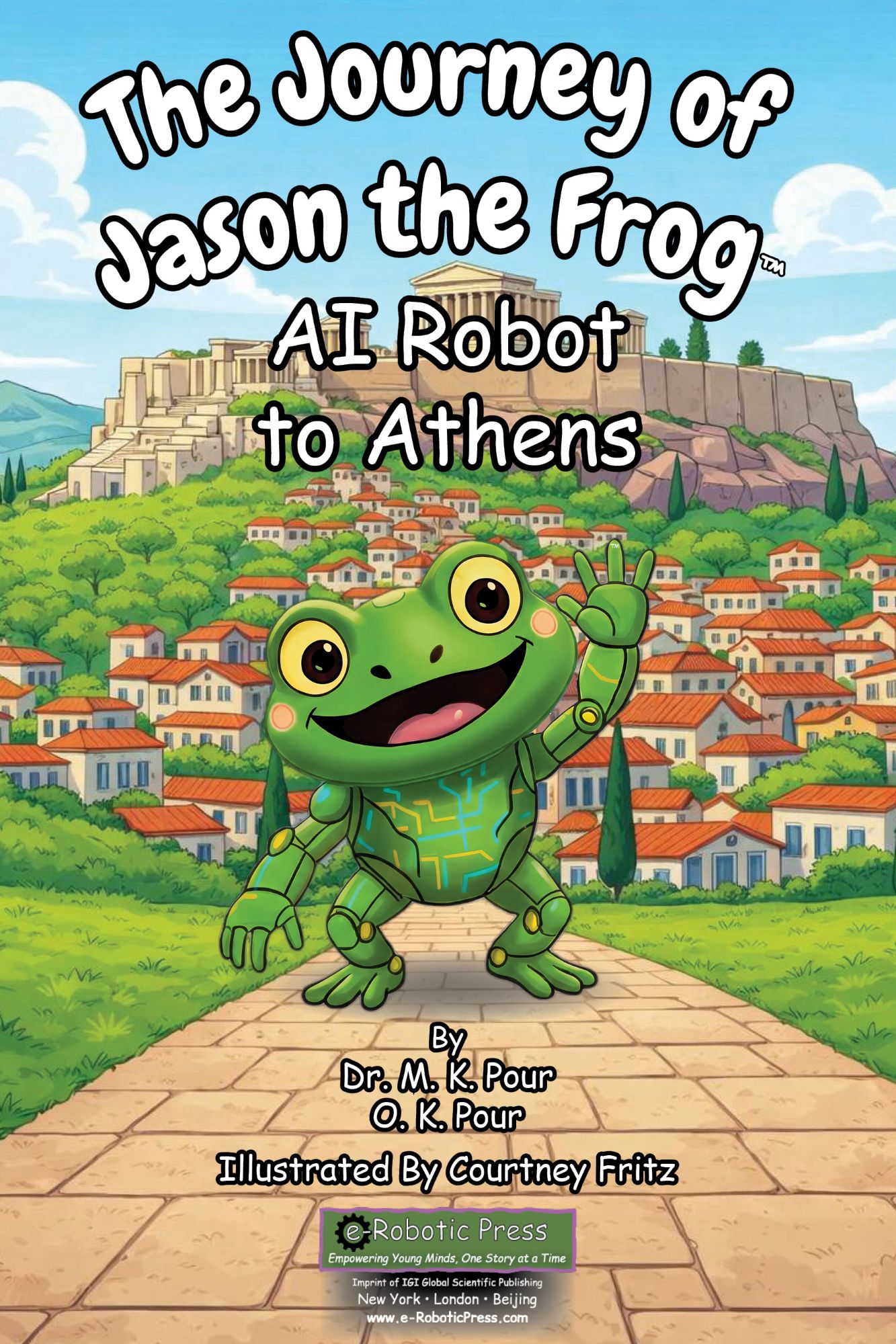 The Journey of Jason the Frog™ AI Robot to Athens book cover