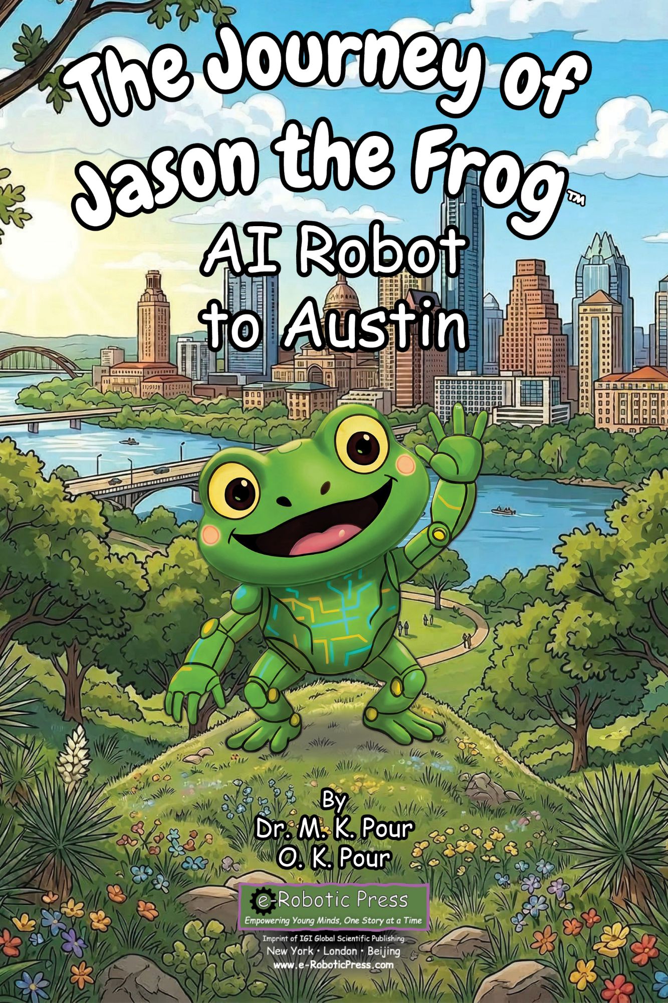 The Journey of Jason the Frog™ AI Robot to Austin book cover