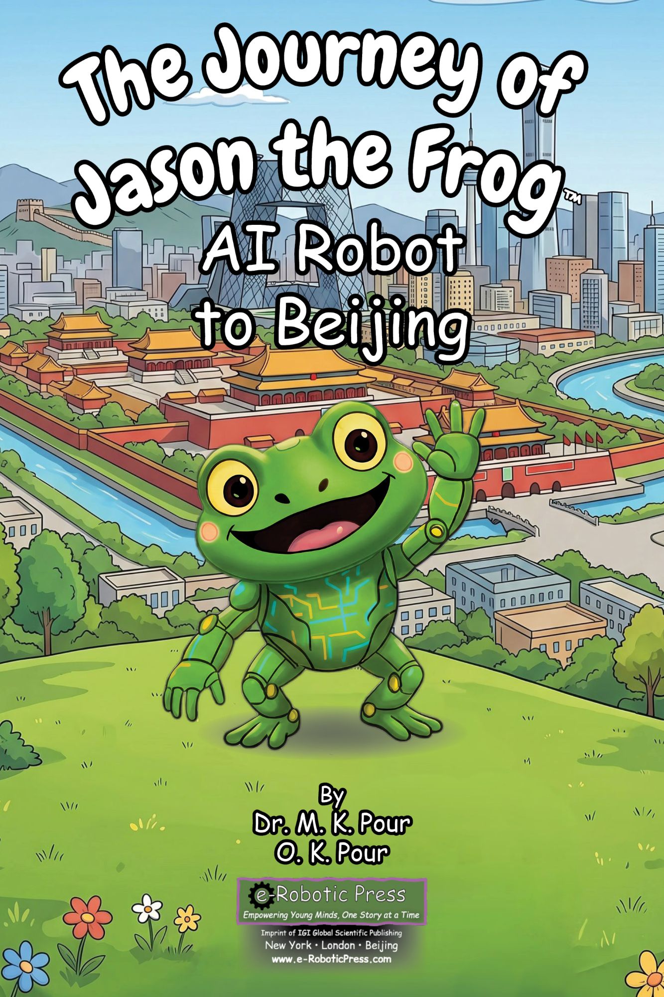 The Journey of Jason the Frog™ AI Robot to Beijing book cover
