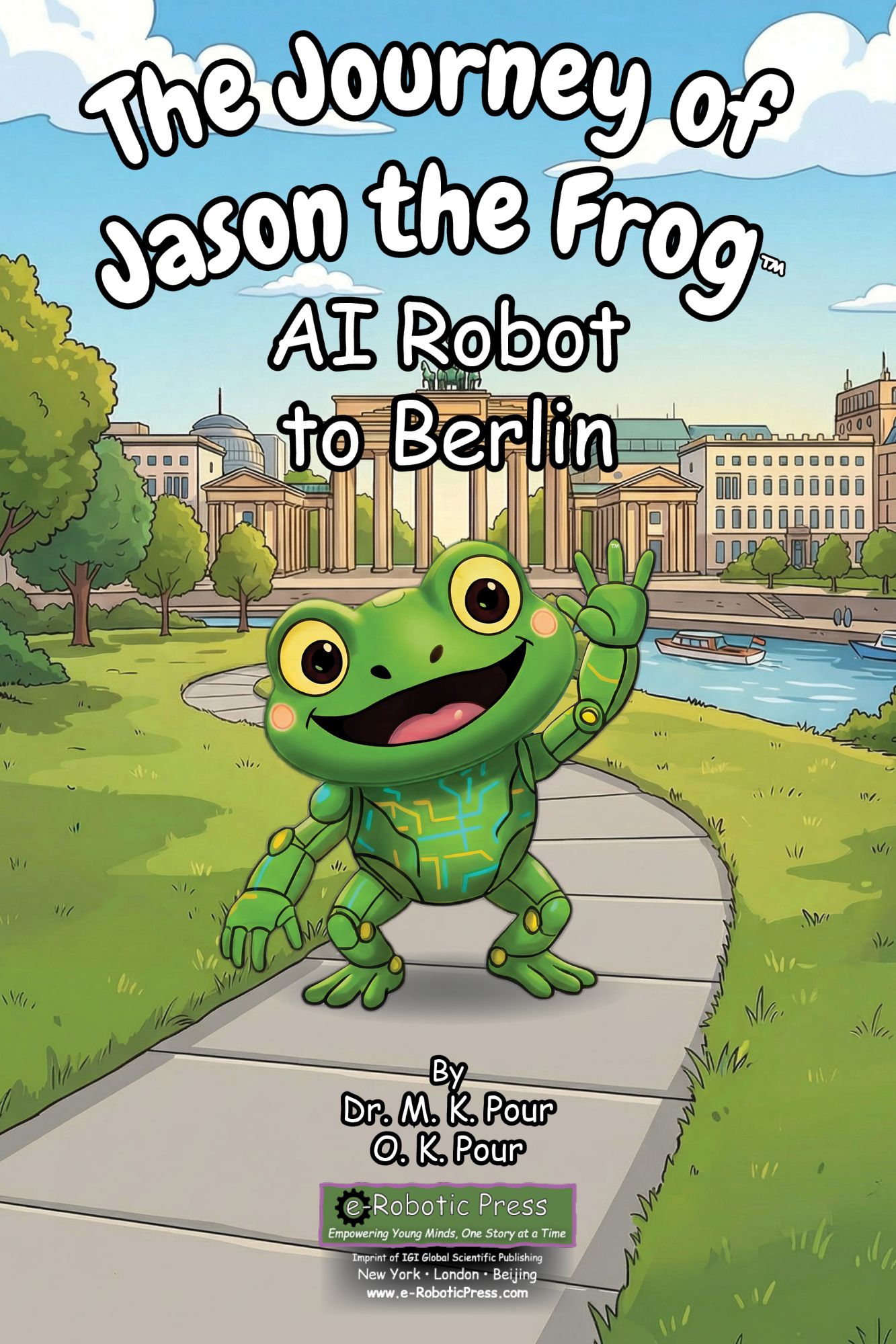 The Journey of Jason the Frog™ AI Robot to Berlin book cover