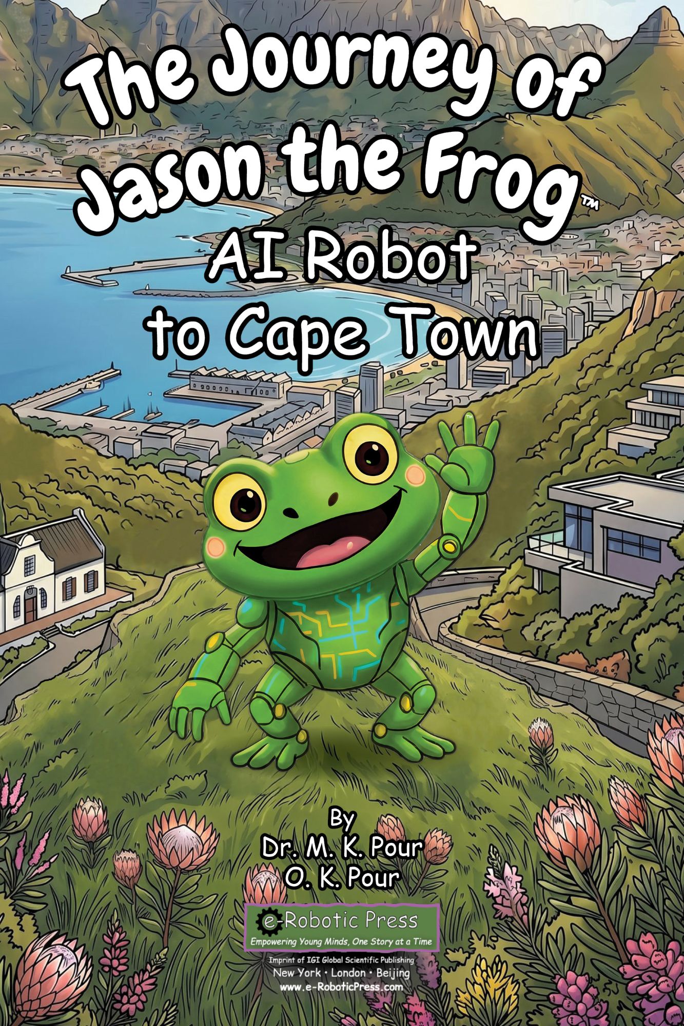 The Journey of Jason the Frog™ AI Robot to Cape Town book cover