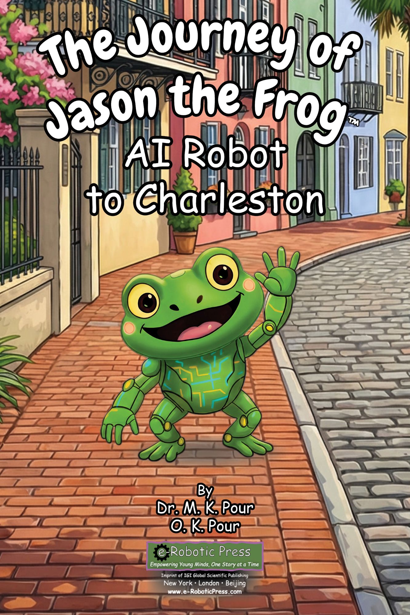 The Journey of Jason the Frog™ AI Robot to Charleston book cover