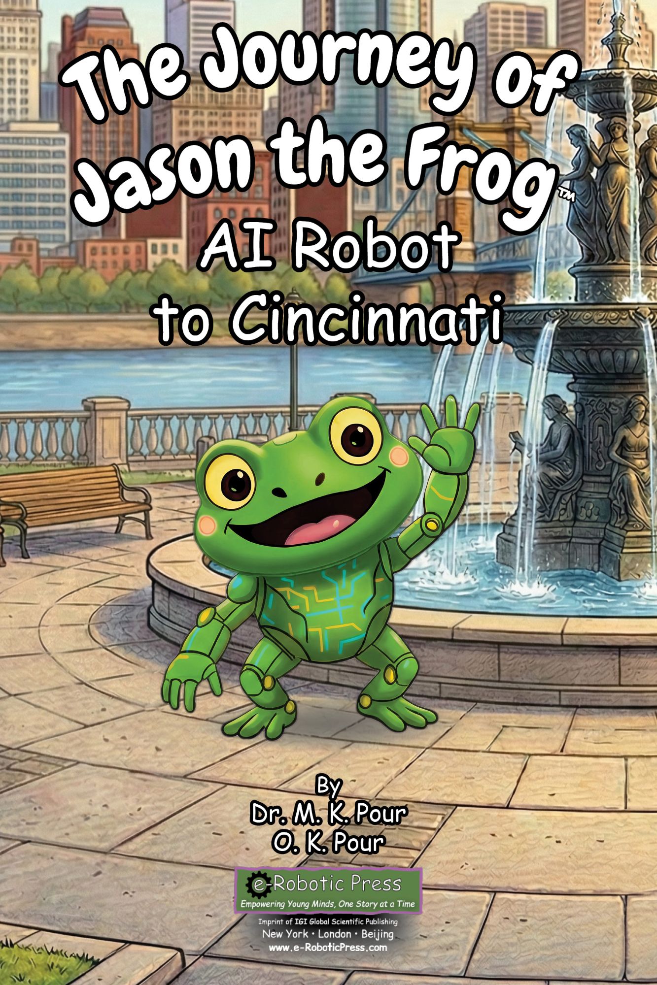 The Journey of Jason the Frog™ AI Robot to Cincinnati book cover