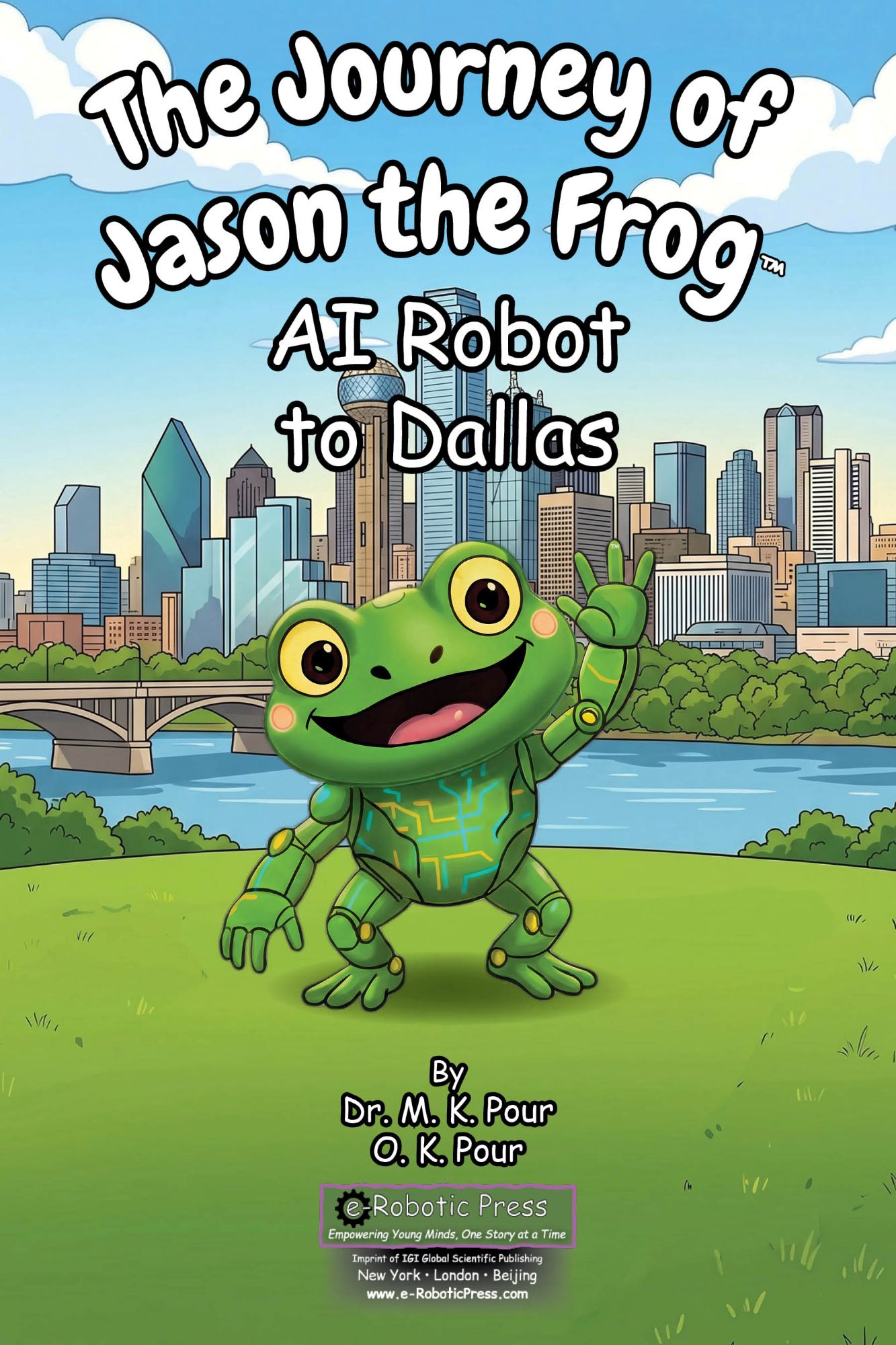The Journey of Jason the Frog™ AI Robot to Dallas book cover