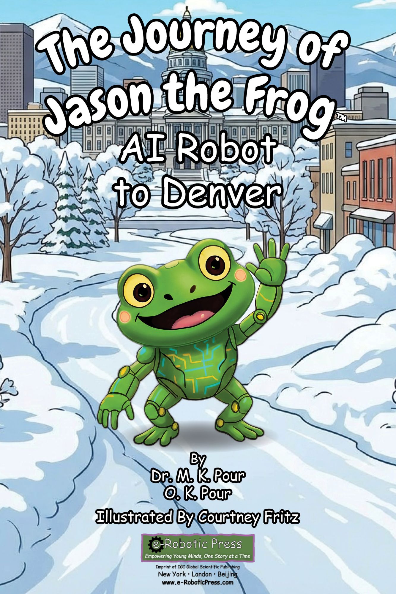 The Journey of Jason the Frog™ AI Robot to Denver book cover