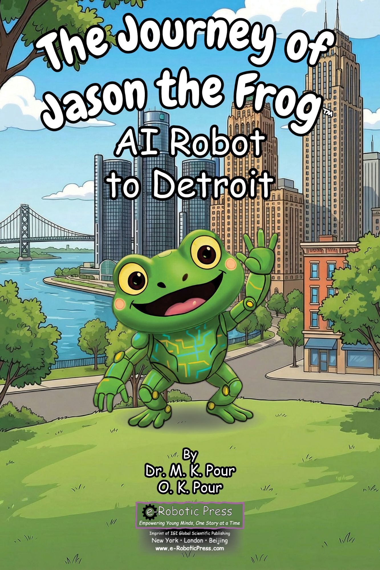 The Journey of Jason the Frog™ AI Robot to Detroit book cover