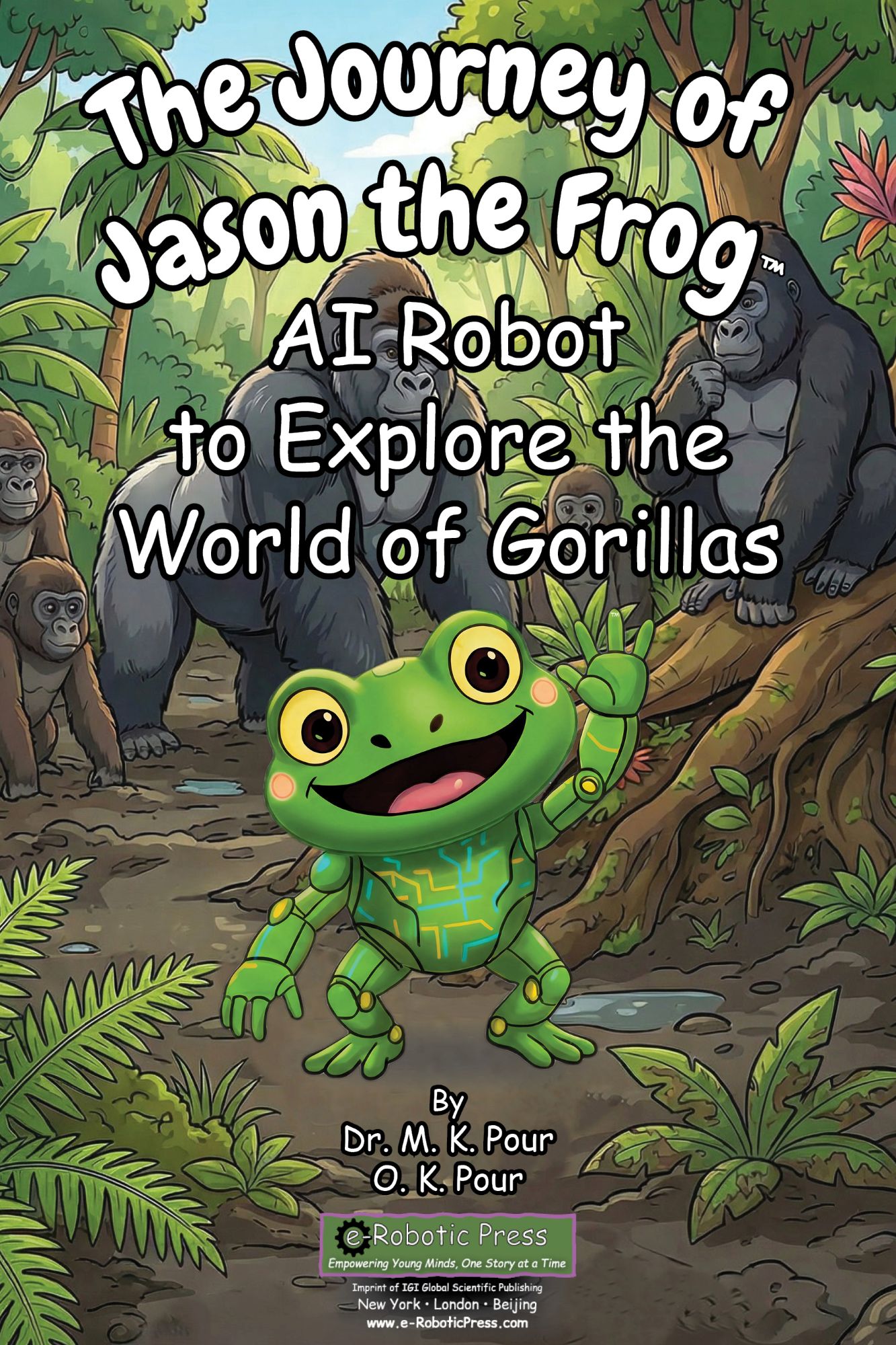 The Journey of Jason the Frog™ AI Robot to Explore the World of Gorillas book cover