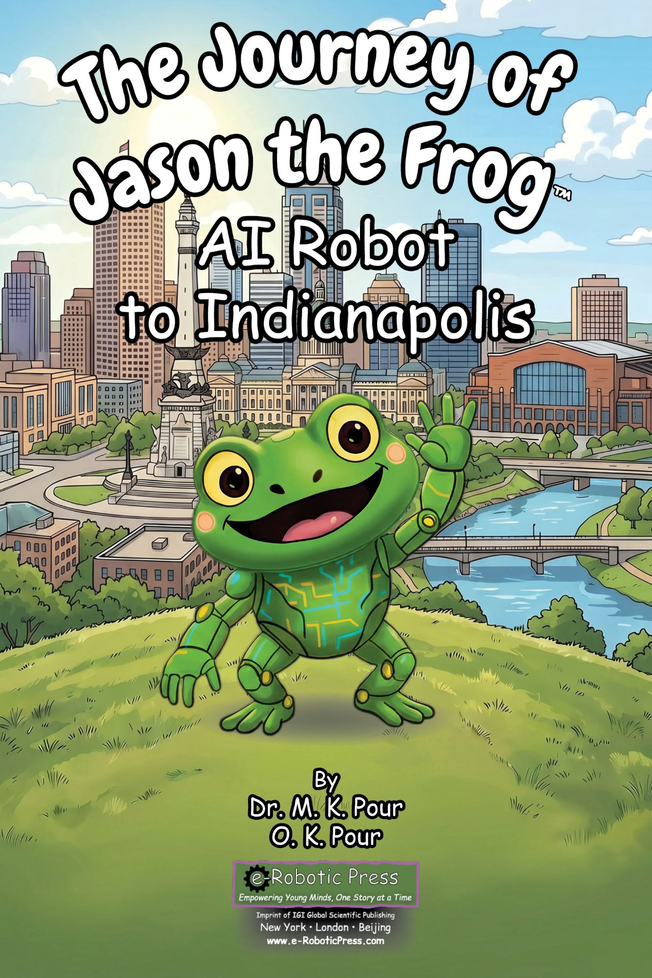 The Journey of Jason the Frog™ AI Robot to Indianapolis book cover