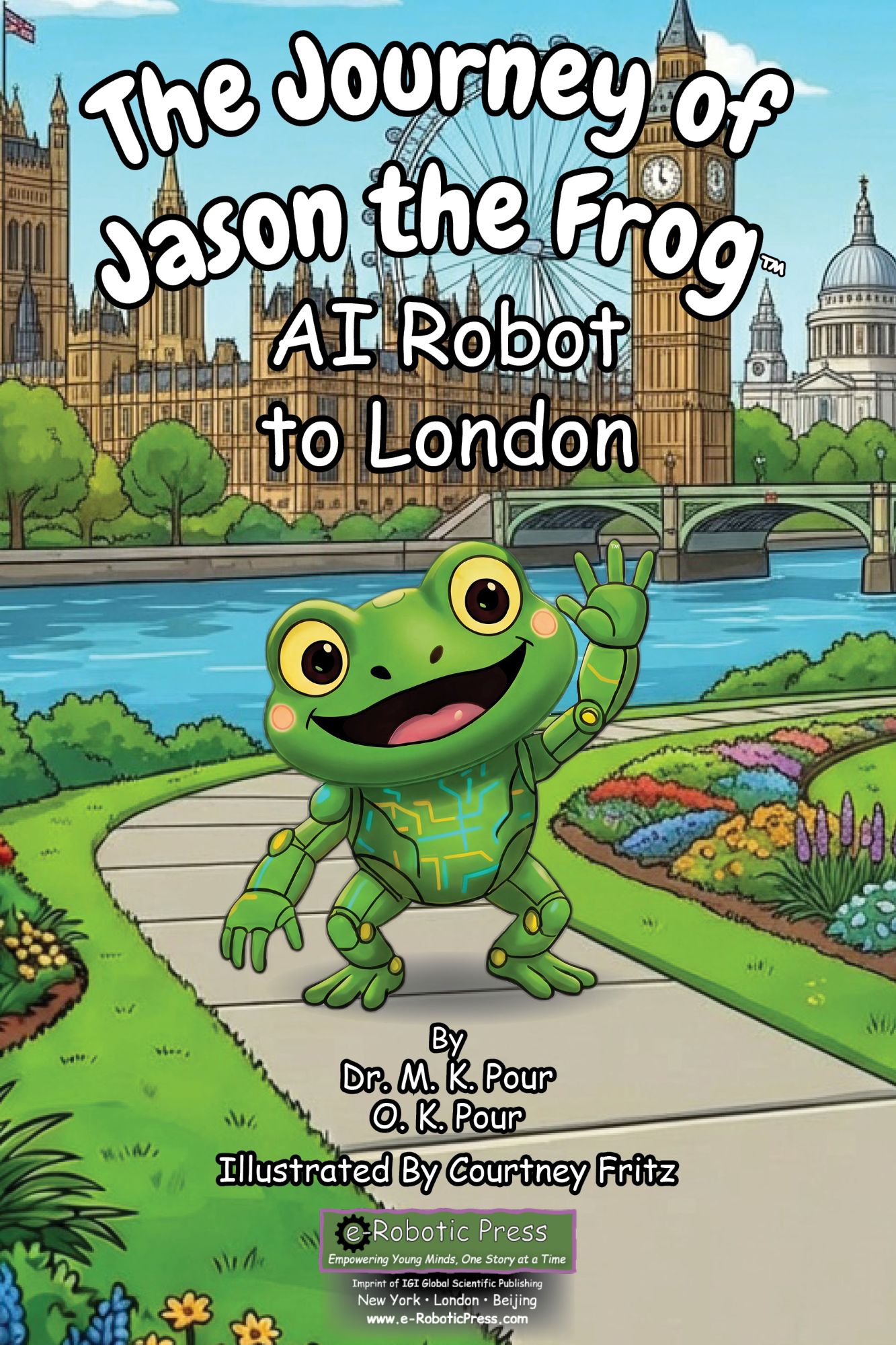 The Journey of Jason the Frog™ AI Robot to London book cover