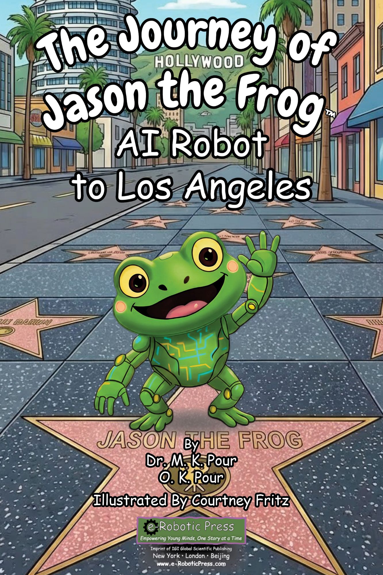 The Journey of Jason the Frog™ AI Robot to Los Angeles book cover