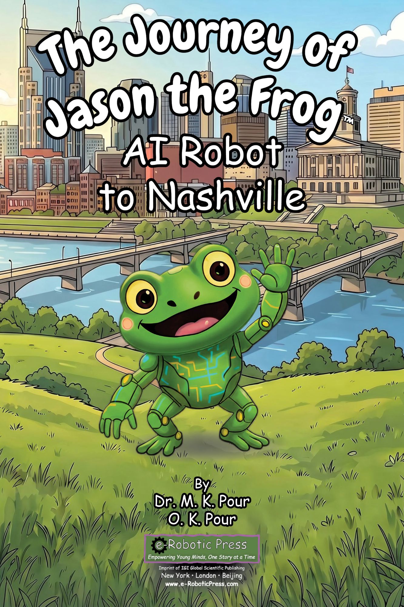 The Journey of Jason the Frog™ AI Robot to Nashville book cover