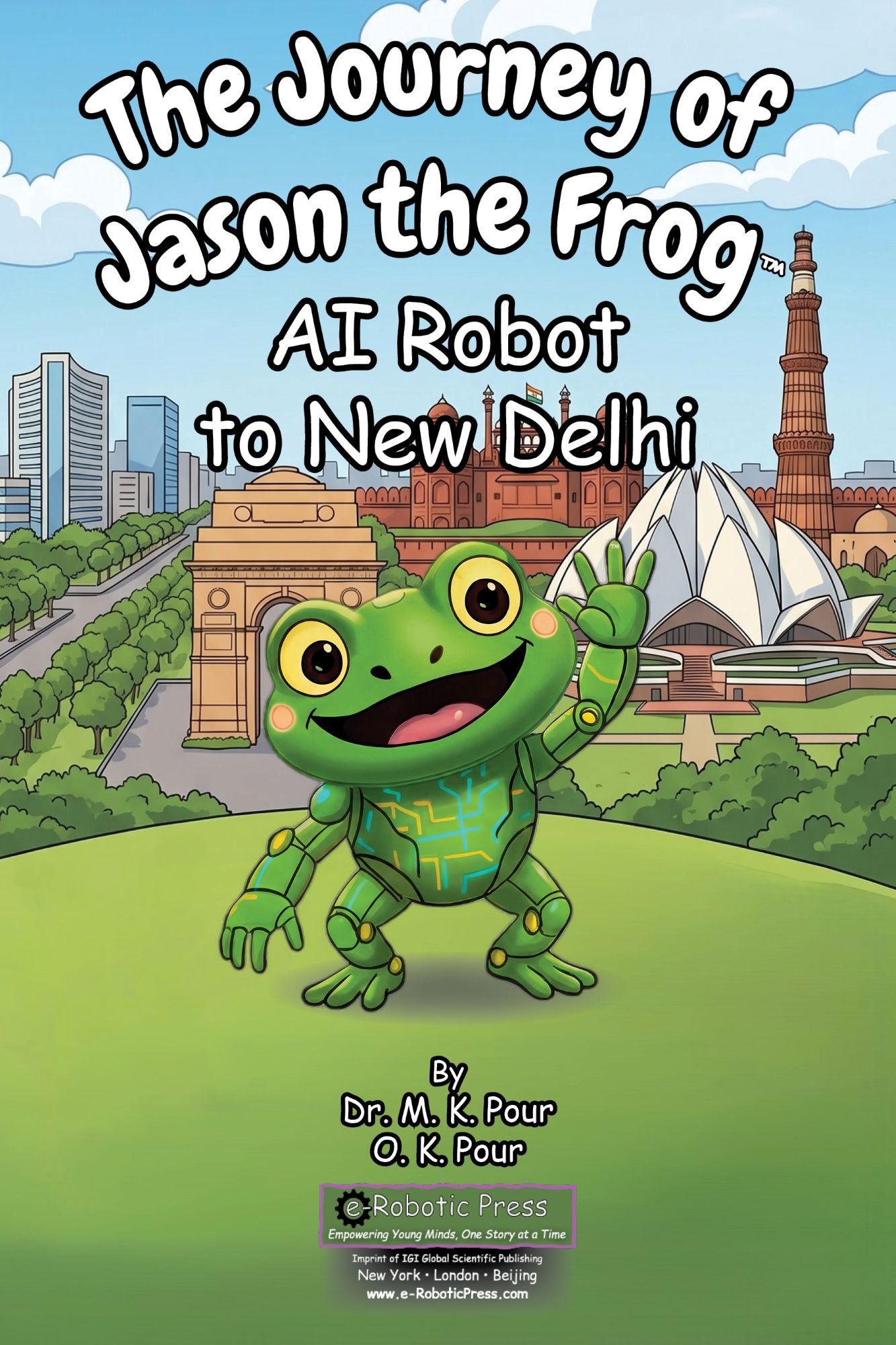 The Journey of Jason the Frog™ AI Robot to New Delhi book cover