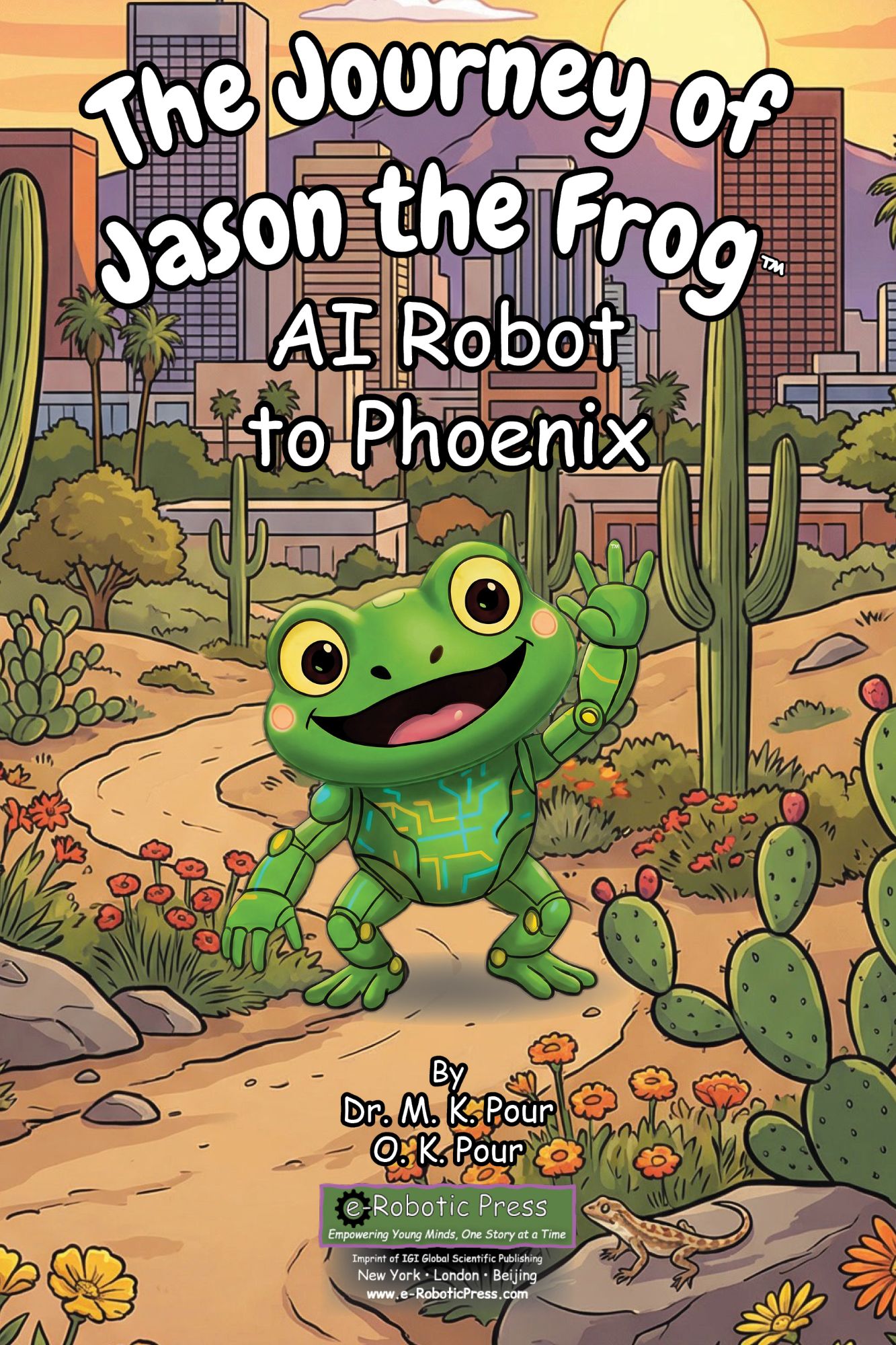 The Journey of Jason the Frog™ AI Robot to Phoenix book cover
