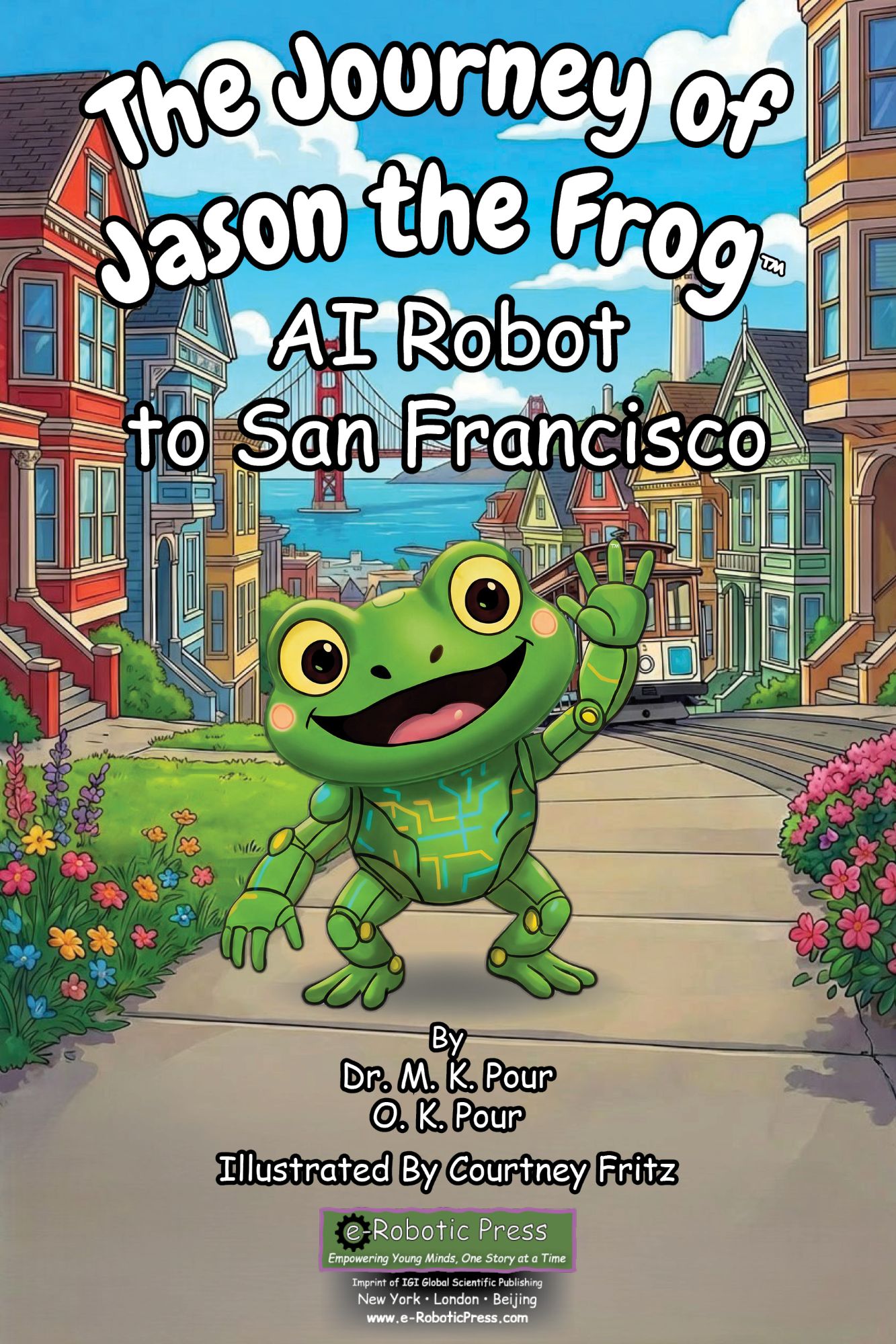 The Journey of Jason the Frog™ AI Robot to San Francisco book cover