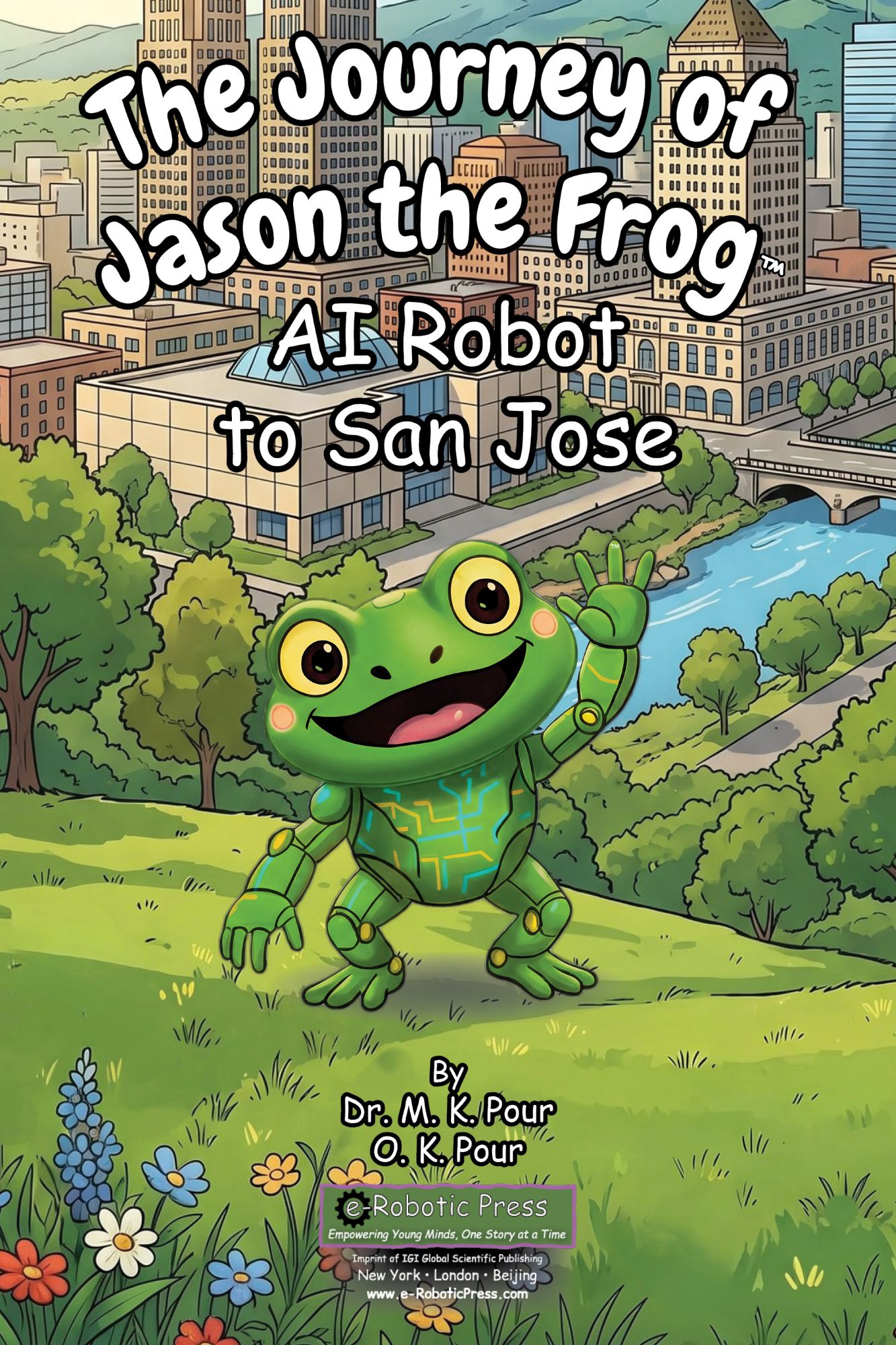 The Journey of Jason the Frog™ AI Robot to San Jose book cover