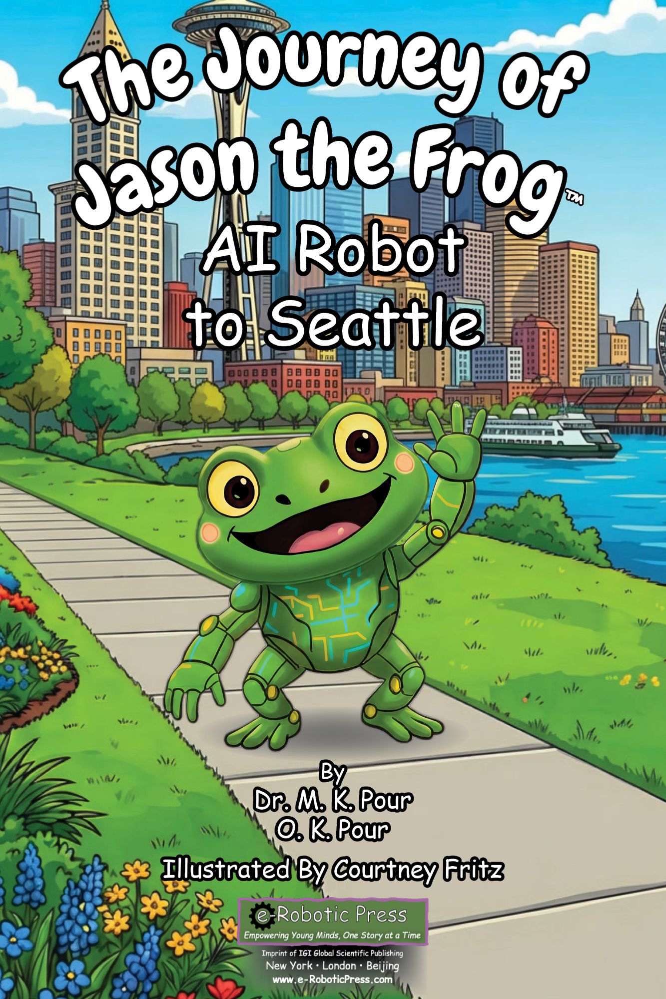 The Journey of Jason the Frog™ AI Robot to Seattle book cover