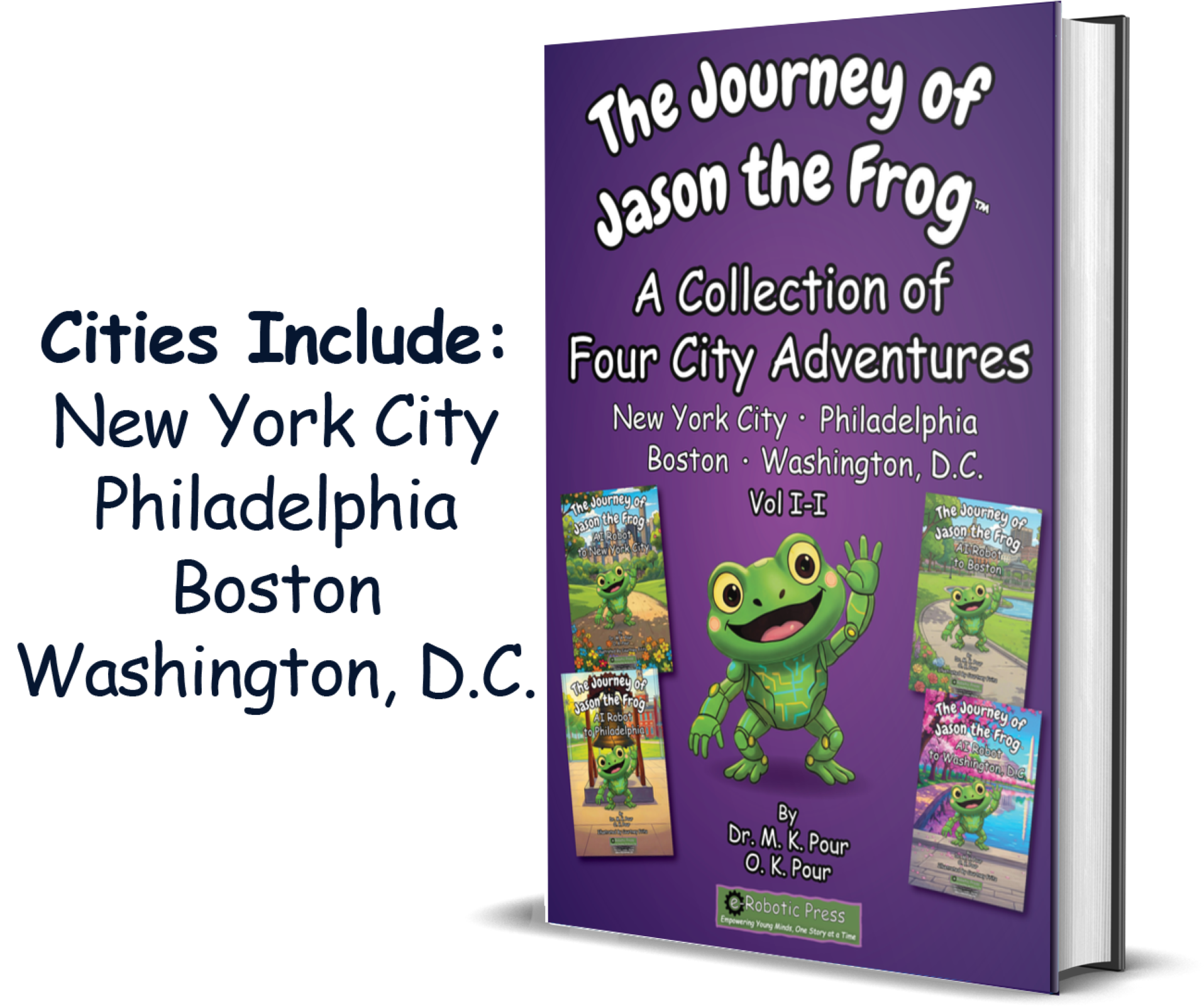 The Journey of Jason the Frog™: A Collection of Four City Adventures (Volume I-I) book cover
