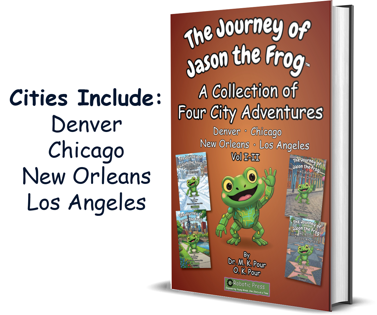 The Journey of Jason the Frog™: A Collection of Four City Adventures (Volume I-II) book cover