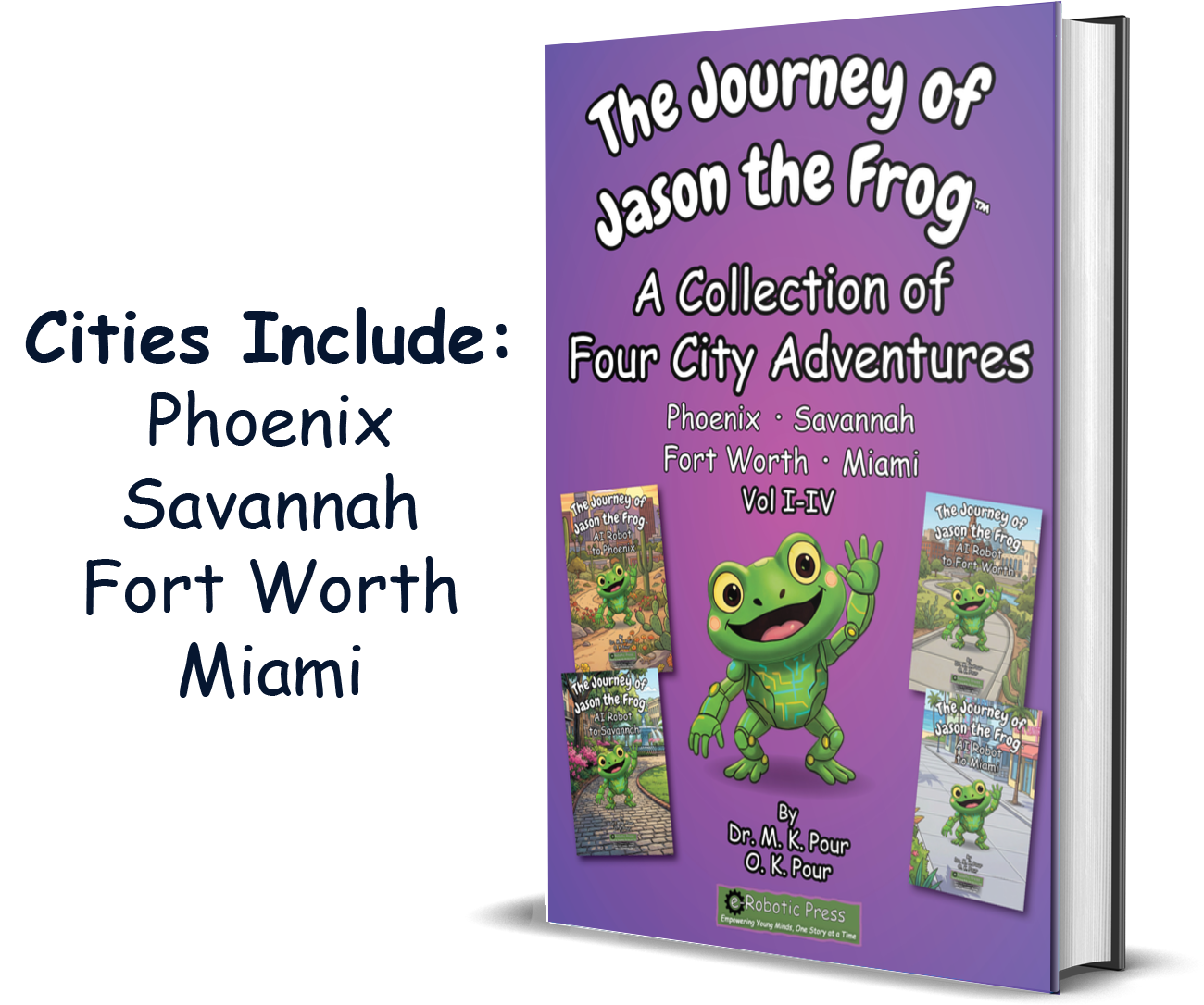 The Journey of Jason the Frog™: A Collection of Four City Adventures (Volume I-IV) book cover