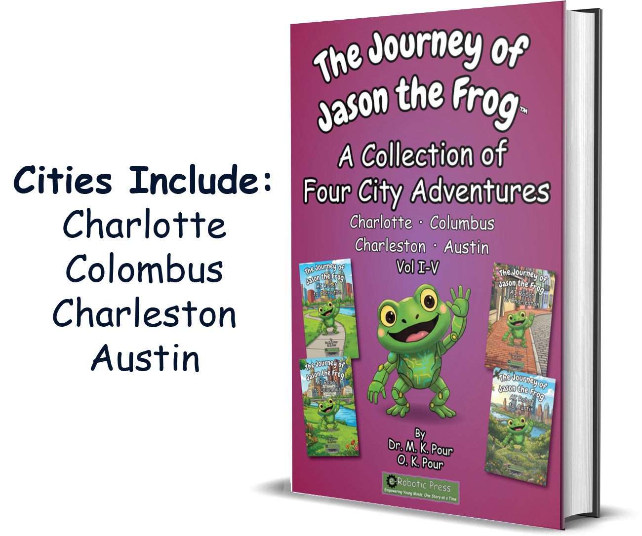 The Journey of Jason the Frog™: A Collection of Four City Adventures (Volume I-V) book cover