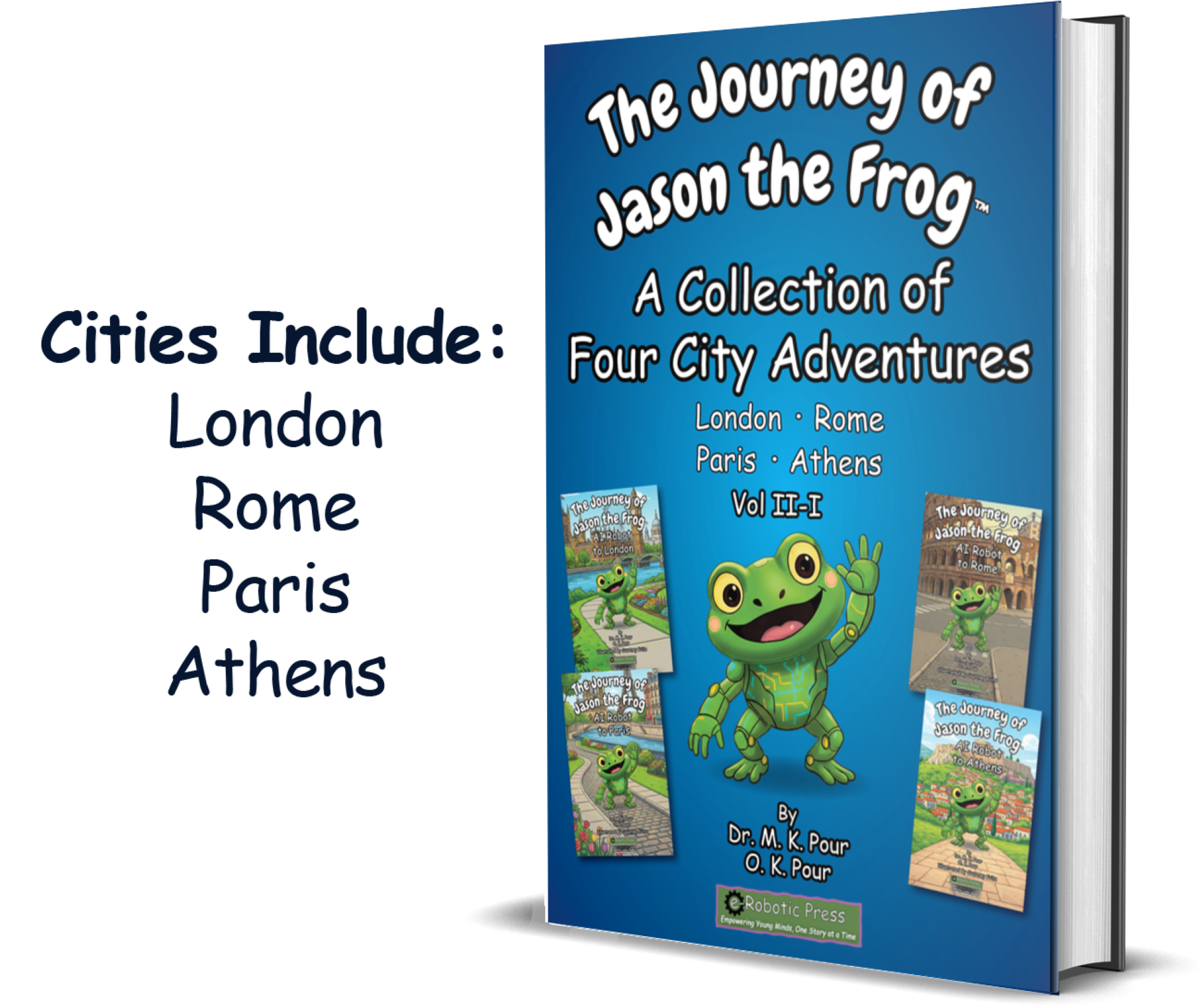 The Journey of Jason the Frog™: A Collection of Four City Adventures (Volume II-I) book cover